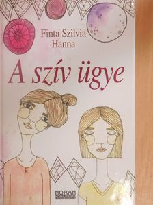 Finta Szilvia Hanna - A szív ügye [antikvár]