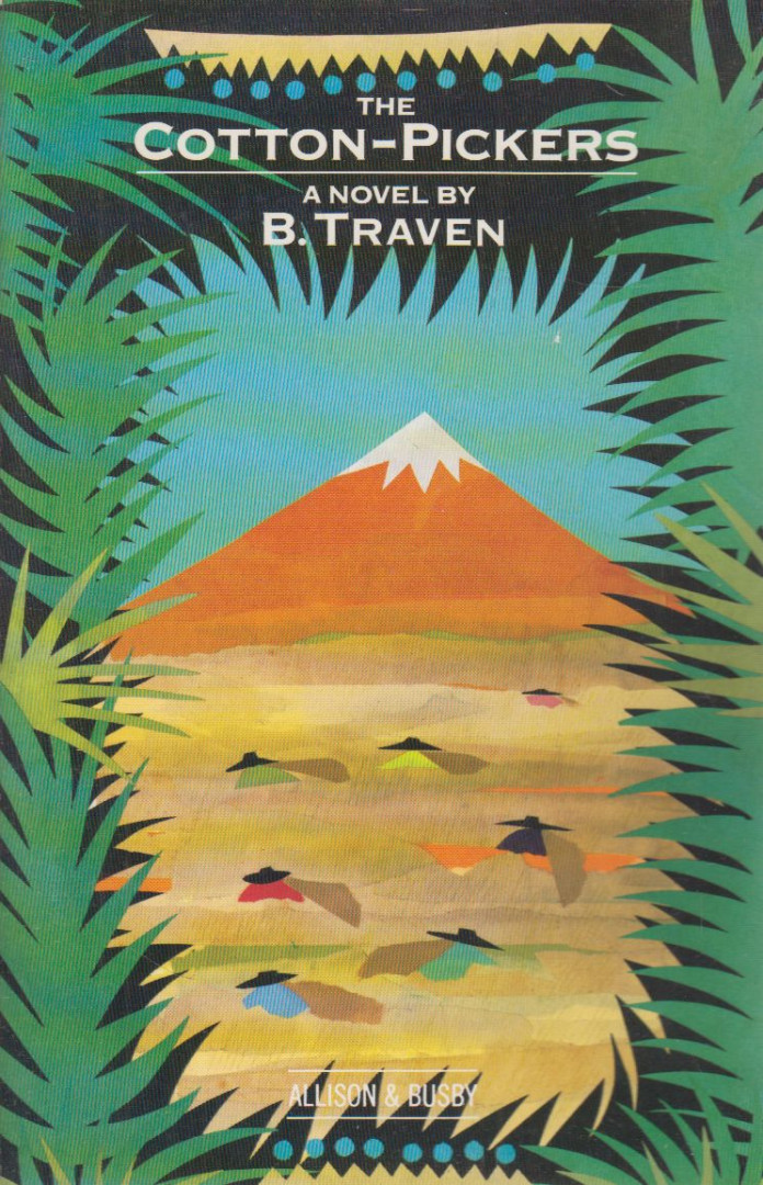 B. TRAVEN - The Cotton-pickers [antikvár]
