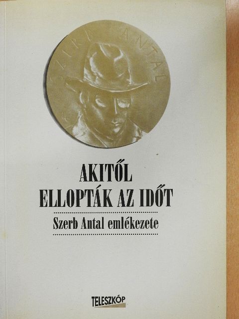 Bisztray Gyula - Akitől ellopták az időt [antikvár]