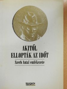 Bisztray Gyula - Akitől ellopták az időt [antikvár]