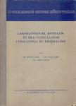 Gábor György, Dr. Fischer Antal, Dr. Fogel Mária - Laboratóriumi, röntgen- és EKG-vizsgálatok indicatiója és értékelése [antikvár]