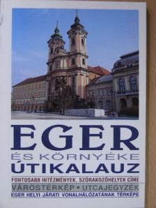 Bakó Ferenc - Eger és környéke útikalauz [antikvár]