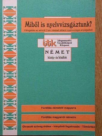 Antal Mária - Miből is nyelvvizsgáztunk? [antikvár]