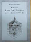 Mezeiné Kónya Terézia - A Ceglédi Kossuth Lajos Gimnázium Könyvtárának története [antikvár]