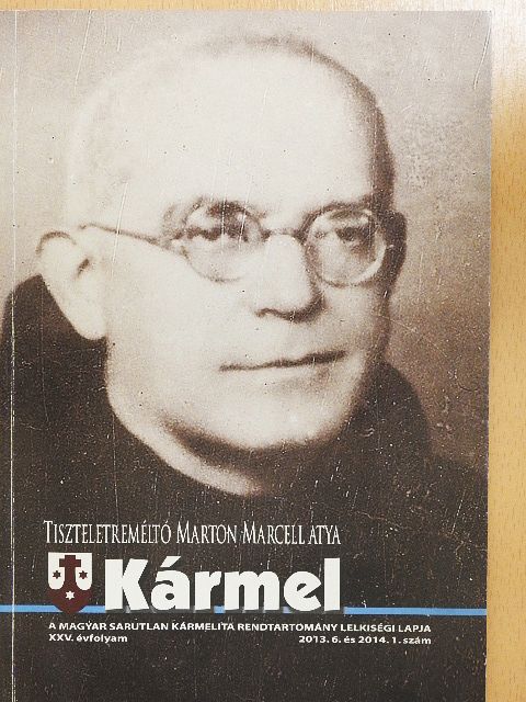 Ignáczné Janó Judit - Kármel 2013/6-2014/1. [antikvár]