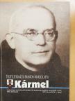 Ignáczné Janó Judit - Kármel 2013/6-2014/1. [antikvár]