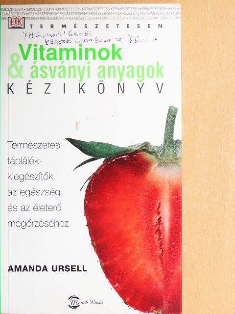 Amanda Ursell - Vitaminok & ásványi anyagok [antikvár]