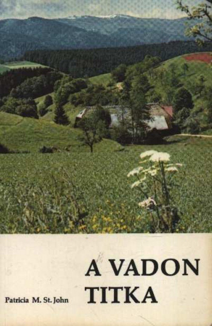 St. John, Patricia M. - A vadon titka [antikvár]