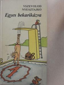 Vszevolod Nyesztajko - Egyes bekarikázva [antikvár]
