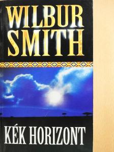 Wilbur Smith - Kék horizont [antikvár]