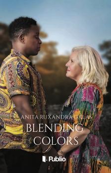 Ruxandra Galas Anita - Blending colors [eKönyv: epub, mobi]