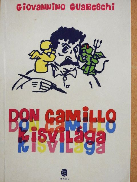 Giovannino Guareschi - Don Camillo kisvilága [antikvár]