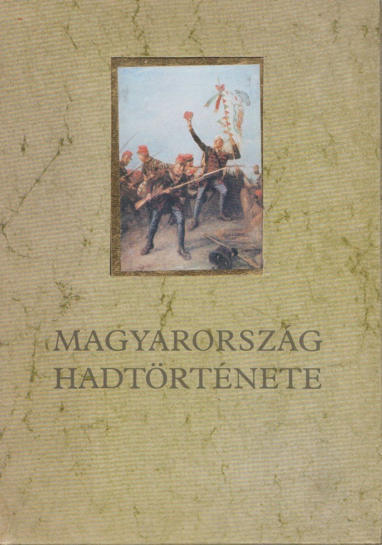 LIPTAI ERVIN - Magyarország hadtörténete I-II. [antikvár]
