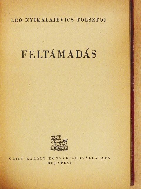 Leo Nyikolajevics Tolsztoj - Feltámadás [antikvár]