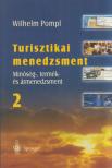 Wilhelm Pompl - Turisztikai menedzsment 2 [antikvár]