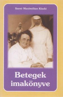 KINDELMANN GYŐZŐ - Betegek imakönyve [antikvár]
