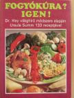 Dr. Hay - Fogyókúra? Igen! [antikvár]