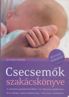 Devics Józsefné - Csecsemők szakácskönyve [antikvár]