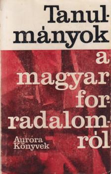 Borbándi Gyula, Molnár József - Tanulmányok a magyar forradalomról [antikvár]