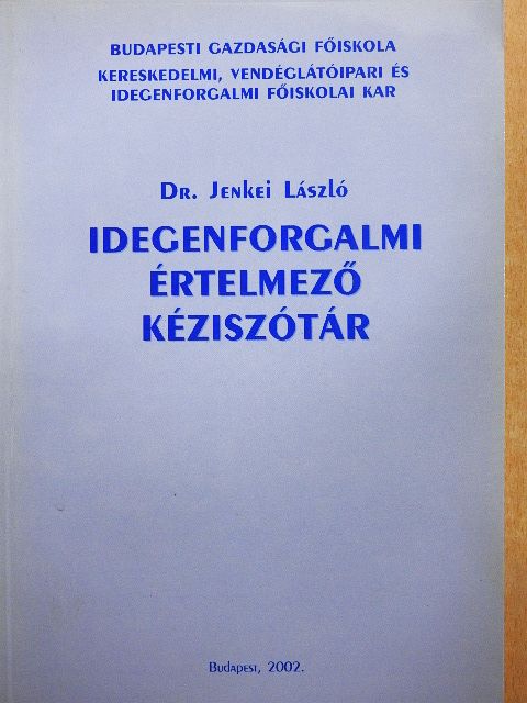 Dr. Jenkei László - Idegenforgalmi értelmező kéziszótár [antikvár]