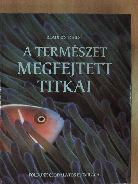 Chris Catton - A természet megfejtett titkai [antikvár]