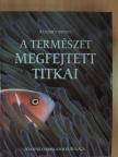 Chris Catton - A természet megfejtett titkai [antikvár]