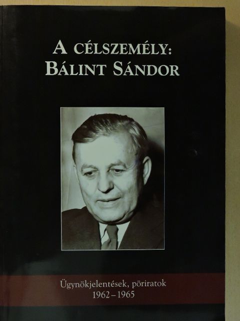 A célszemély: Bálint Sándor [antikvár]