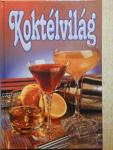 Peter Roth - Koktélvilág [antikvár]