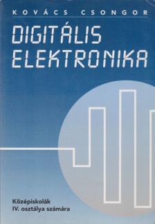 KOVÁCS CSONGOR - Digitális elektronika [antikvár]