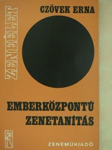 Czövek Erna - Emberközpontú zenetanítás [antikvár]