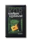 Almási Miklós - KORSZELLEMV@DÁSZAT