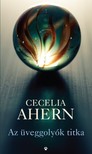 Cecelia Ahern - Az üveggolyók titka [eKönyv: epub, mobi]