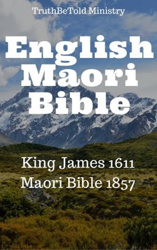 TruthBeTold Ministry, Joern Andre Halseth, King James - English Maori Bible [eKönyv: epub, mobi]