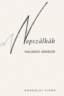 Halmosi Sándor - Napszálkák