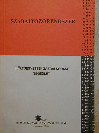 Költségvetési gazdálkodási segédlet [antikvár]