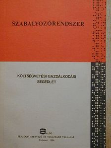 Költségvetési gazdálkodási segédlet [antikvár]