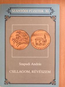 Szapudi András - Csillagom, révészem [antikvár]