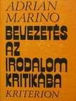 Adrian Marino - Bevezetés az irodalomkritikába [antikvár]