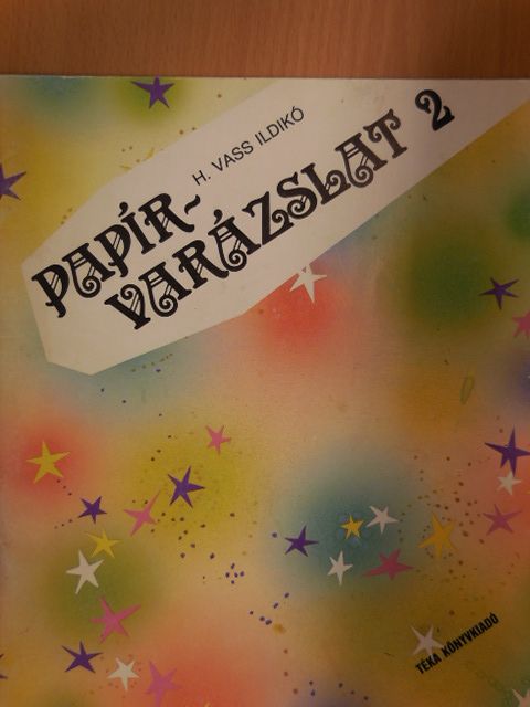 H. Vass Ildikó - Papírvarázslat 2. [antikvár]