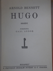 Arnold Bennett - Hugo [antikvár]