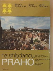 Erich Einhorn - Na shledanou Praho/Auf Wiedersehen, Prag/Au revoir, Prague [antikvár]