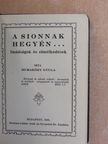 Muraközy Gyula - A Sionnak hegyén... [antikvár]