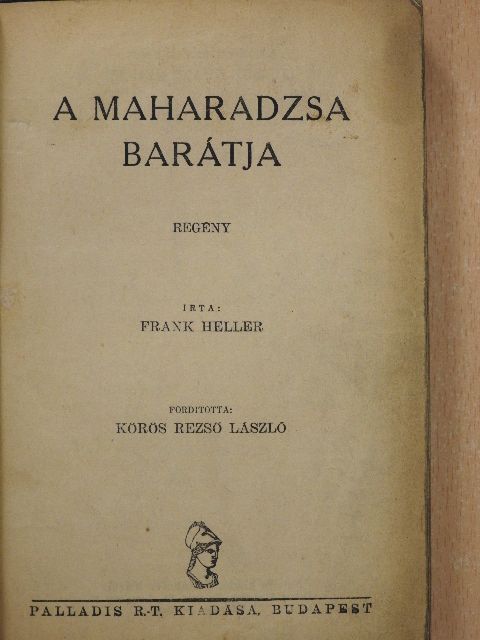 Frank Heller - A Maharadzsa barátja [antikvár]