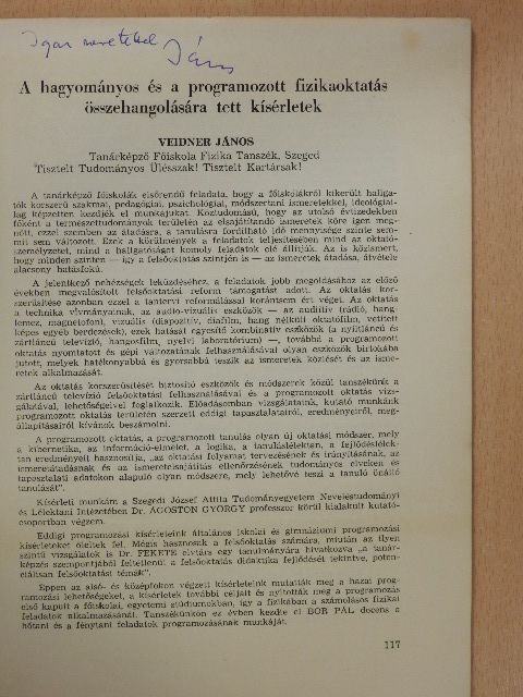 Veidner János - A hagyományos és a programozott fizikaoktatás összehangolására tett kísérletek (dedikált példány) [antikvár]