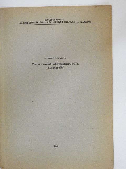 V. Kovács Sándor - Magyar irodalomtörténetírás. 1971. [antikvár]