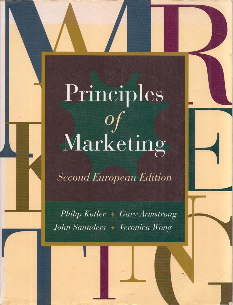 Philip Kotler, Gary Armstrong, John Saunders, Veronica Wong - Principles of Marketing [antikvár]