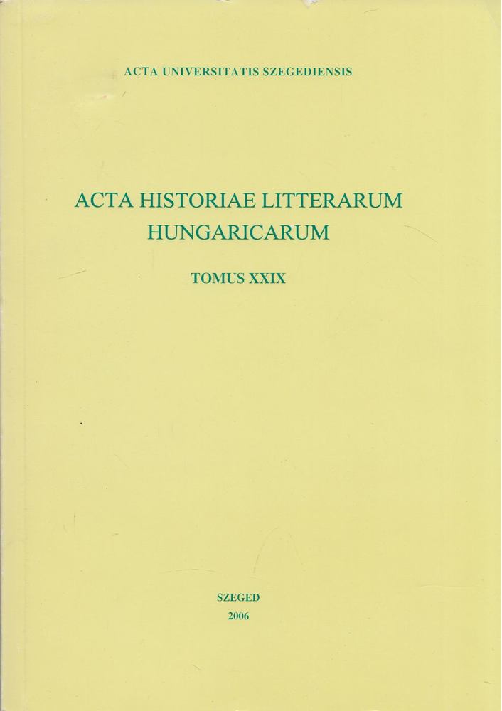 Front Zsuzsa (szerk.), Keserű Gizella (szerk.) - Acta Historiae Litterarum Hungaricarum Tomus XXIX [antikvár]