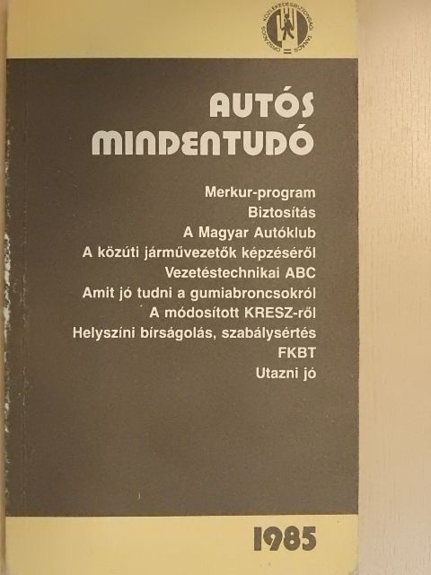 Dr. Demeter András - Autós mindentudó 1985 [antikvár]