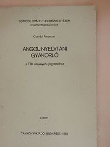 Csanádi Ferencné - Angol nyelvtani gyakorló [antikvár]