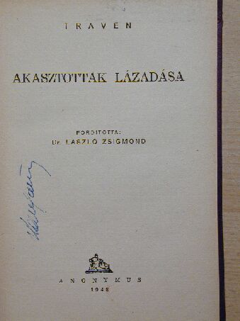 Traven - Akasztottak lázadása [antikvár]